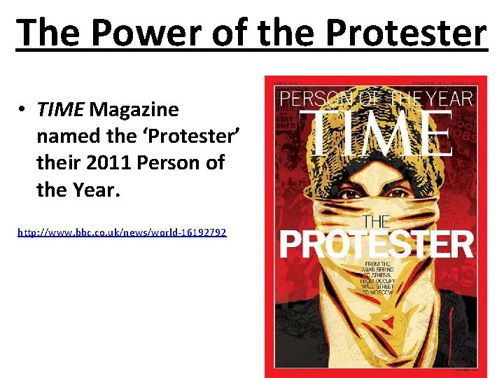 The Power of the Protester • TIME Magazine named the ‘Protester’ their 2011 Person The Power of the Protester • TIME Magazine named the ‘Protester’ their 2011 Person