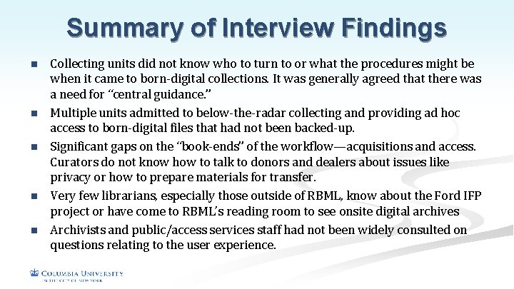 Summary of Interview Findings n n n Collecting units did not know who to