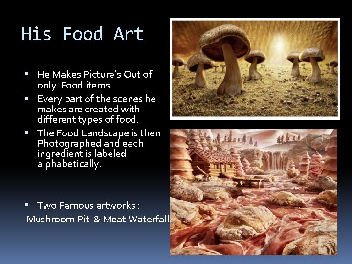 His Food Art He Makes Picture’s Out of only Food items. Every part of