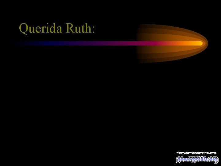 Querida Ruth: 