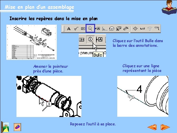 Mise en plan d’un assemblage Inscrire les repères dans la mise en plan Cliquez