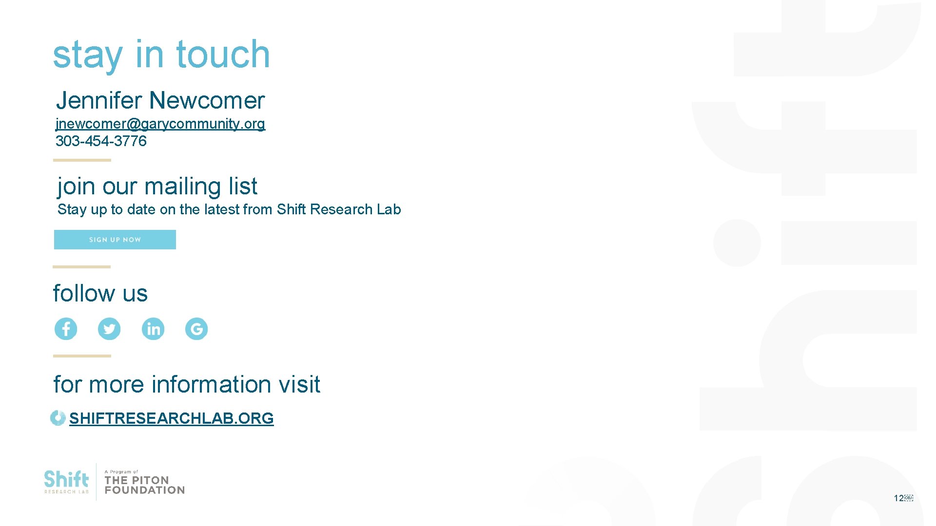 stay in touch Jennifer Newcomer jnewcomer@garycommunity. org 303 -454 -3776 join our mailing list