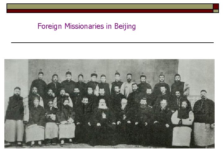 Foreign Missionaries in Beijing 