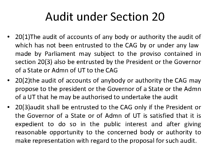 Audit under Section 20 • 20(1)The audit of accounts of any body or authority