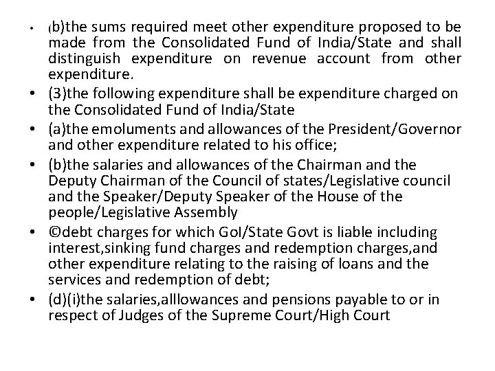  • • • b)the sums required meet other expenditure proposed to be made