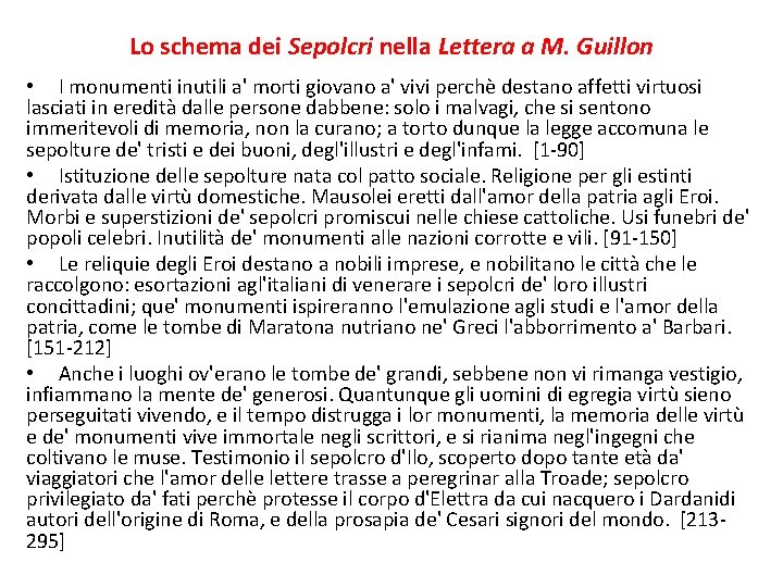 Lo schema dei Sepolcri nella Lettera a M. Guillon • I monumenti inutili a'