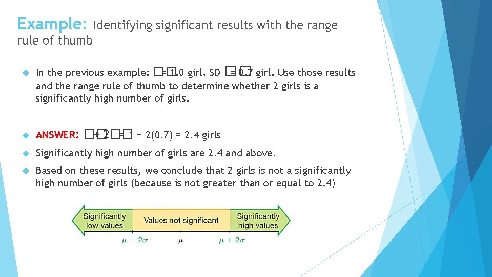 Example: Identifying significant results with the range rule of thumb In the previous example: