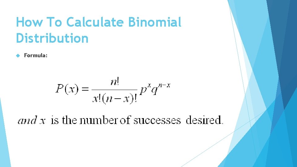 How To Calculate Binomial Distribution Formula: 
