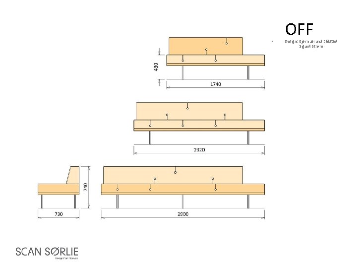  • OFF Design: Bjørn Jørund Blikstad Sigurd Strøm 