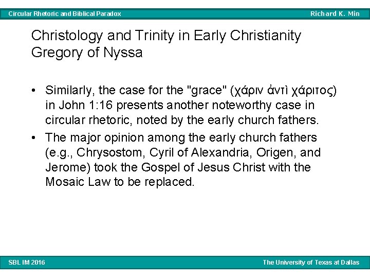 Richard K. Min Circular Rhetoric and Biblical Paradox Christology and Trinity in Early Christianity