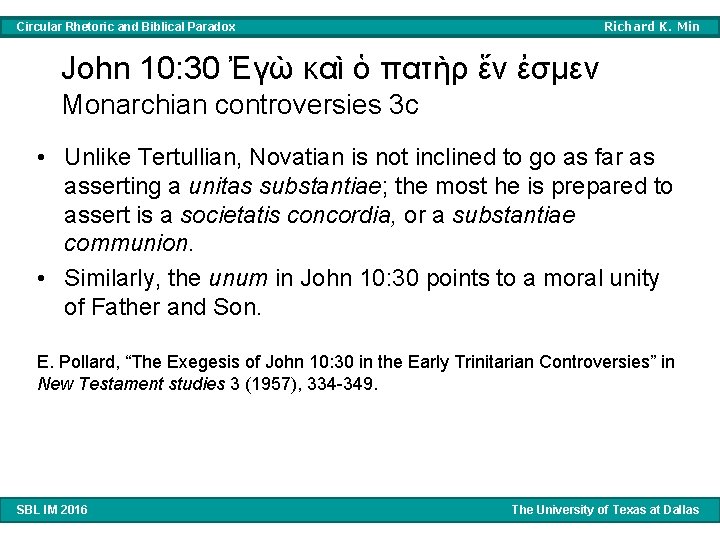 Richard K. Min Circular Rhetoric and Biblical Paradox John 10: 30 Ἐγὼ καὶ ὁ
