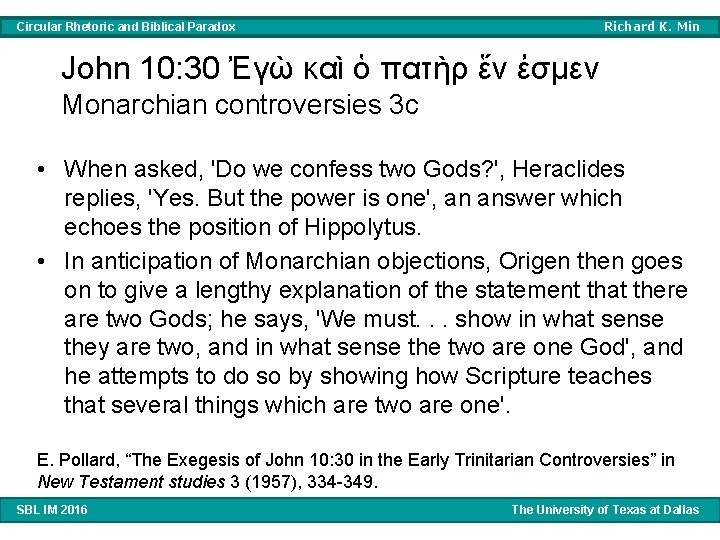 Richard K. Min Circular Rhetoric and Biblical Paradox John 10: 30 Ἐγὼ καὶ ὁ