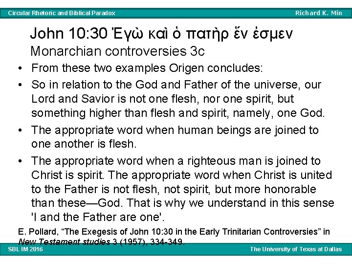 Richard K. Min Circular Rhetoric and Biblical Paradox John 10: 30 Ἐγὼ καὶ ὁ