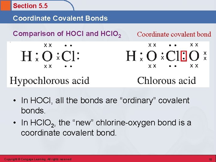 Section 5. 5 Coordinate Covalent Bonds Comparison of HOCl and HCl. O 2 Coordinate