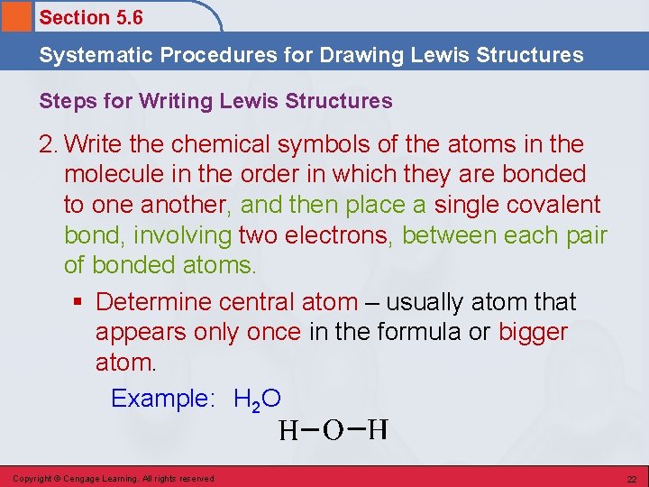 Section 5. 6 Systematic Procedures for Drawing Lewis Structures Steps for Writing Lewis Structures