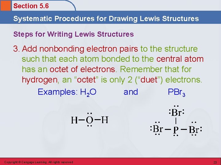 Section 5. 6 Systematic Procedures for Drawing Lewis Structures Steps for Writing Lewis Structures