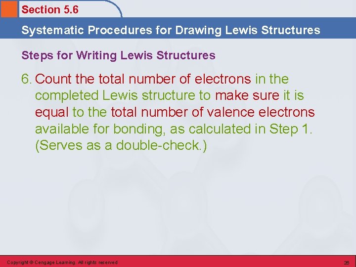 Section 5. 6 Systematic Procedures for Drawing Lewis Structures Steps for Writing Lewis Structures