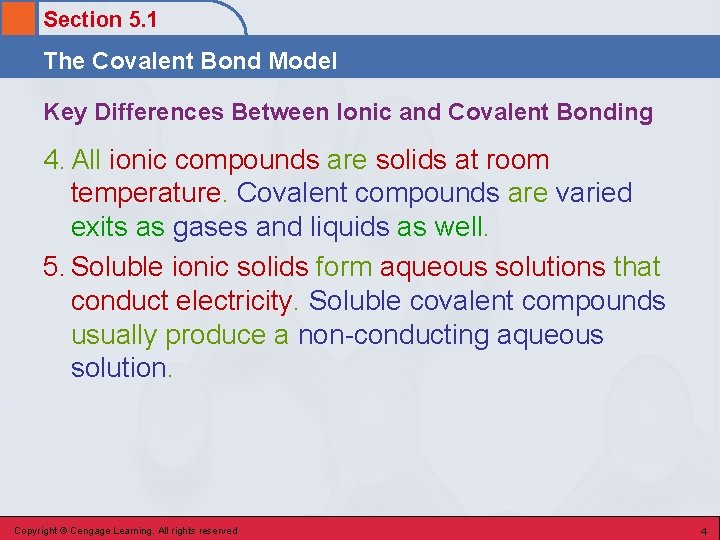 Section 5. 1 The Covalent Bond Model Key Differences Between Ionic and Covalent Bonding