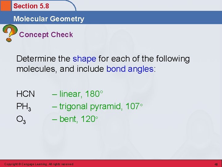 Section 5. 8 Molecular Geometry Concept Check Determine the shape for each of the