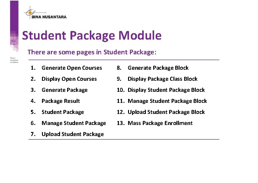 Student Package Module There are some pages in Student Package: 1. Generate Open Courses