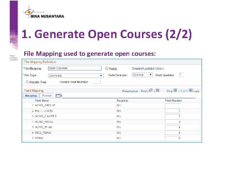 1. Generate Open Courses (2/2) File Mapping used to generate open courses: 
