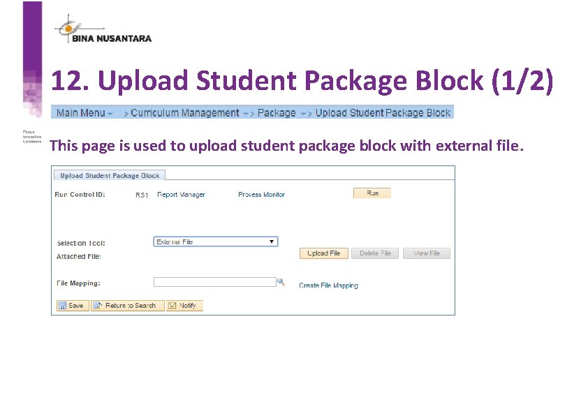 12. Upload Student Package Block (1/2) This page is used to upload student package