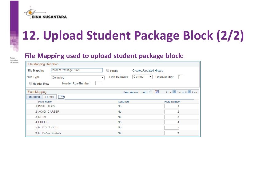 12. Upload Student Package Block (2/2) File Mapping used to upload student package block: