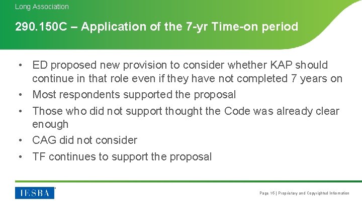 Long Association 290. 150 C – Application of the 7 -yr Time-on period • Long Association 290. 150 C – Application of the 7 -yr Time-on period •