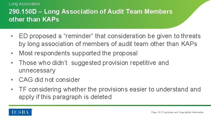 Long Association 290. 150 D – Long Association of Audit Team Members other than Long Association 290. 150 D – Long Association of Audit Team Members other than
