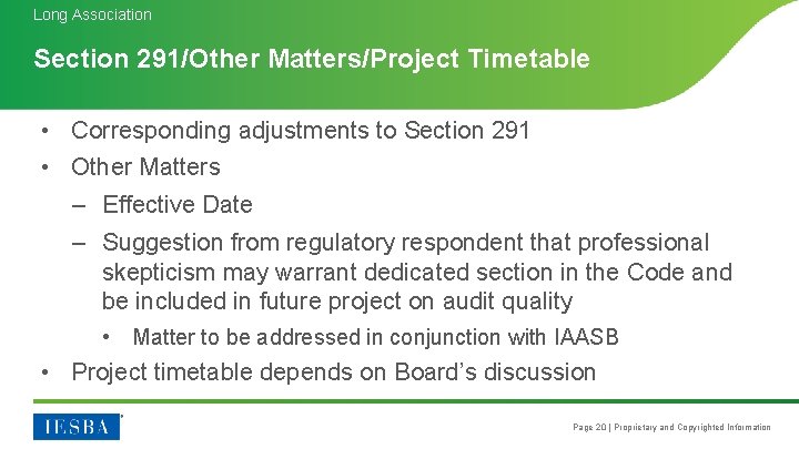 Long Association Section 291/Other Matters/Project Timetable • Corresponding adjustments to Section 291 • Other