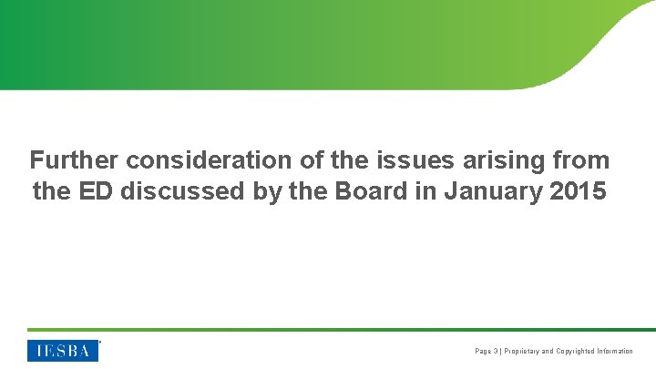Further consideration of the issues arising from the ED discussed by the Board in