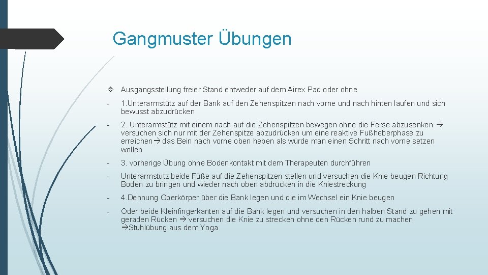 Gangmuster Übungen Ausgangsstellung freier Stand entweder auf dem Airex Pad oder ohne - 1.