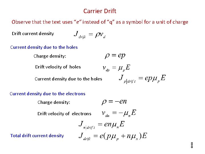Carrier Drift Observe that the text uses “e” instead of “q” as a symbol