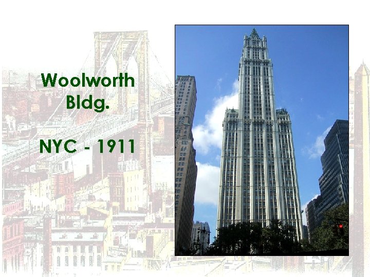Woolworth Bldg. NYC - 1911 
