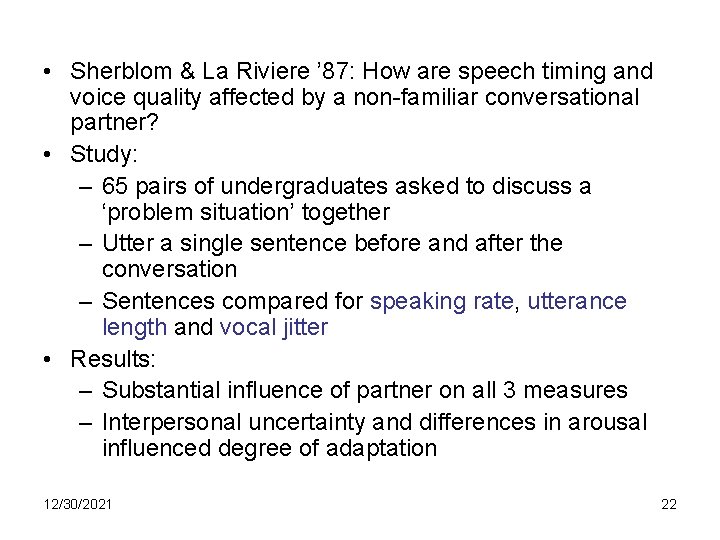  • Sherblom & La Riviere ’ 87: How are speech timing and voice