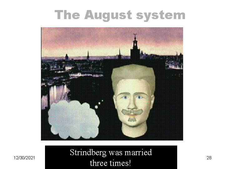 The August system 12/30/2021 People IWhat IStrindberg IYes, Over call The can How come