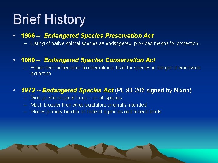 The Endangered Species Act of 1973 Brief History