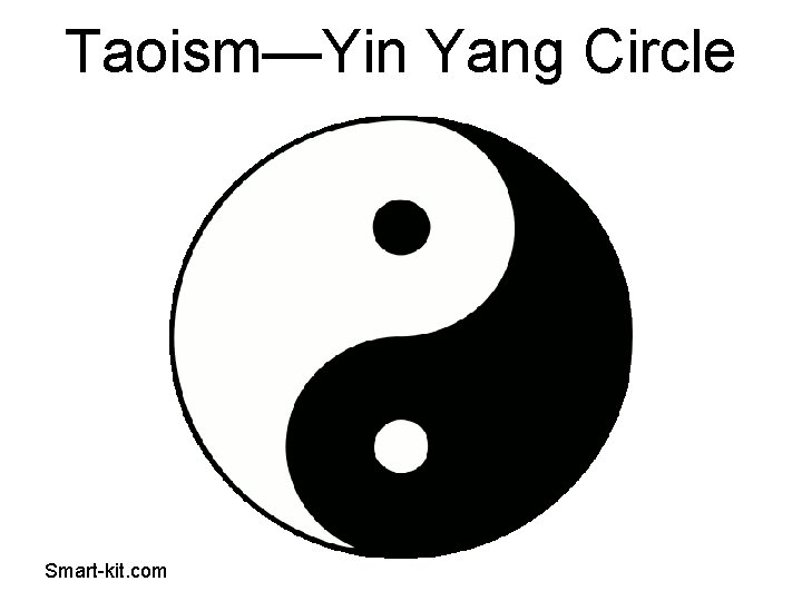 Taoism—Yin Yang Circle Smart-kit. com 