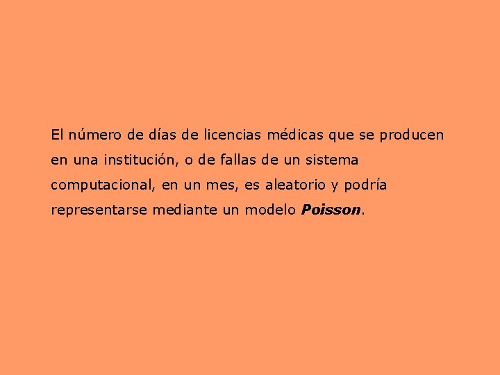 El número de días de licencias médicas que se producen en una institución, o