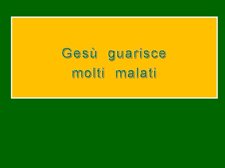 Gesù guarisce molti malati 