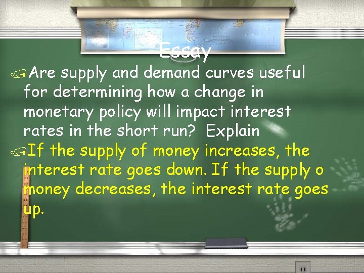 /Are Essay supply and demand curves useful for determining how a change in monetary