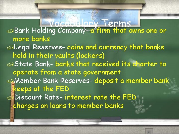 /Bank Vocabulary Terms Holding Company- a firm that owns one or more banks /Legal