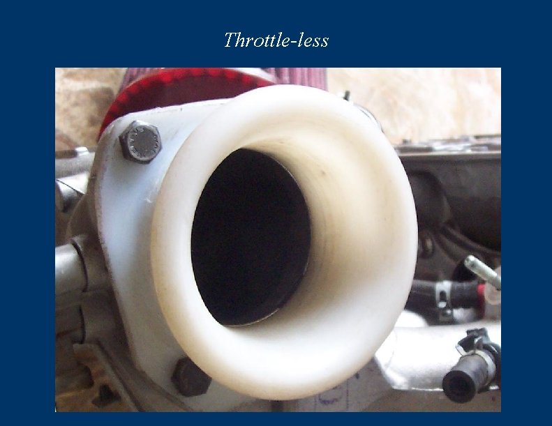 Throttle-less 
