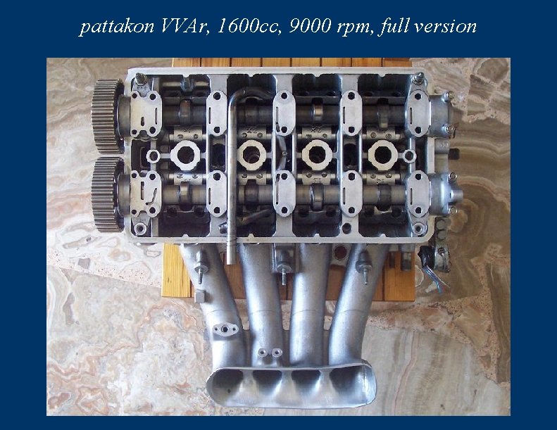 pattakon VVAr, 1600 cc, 9000 rpm, full version 