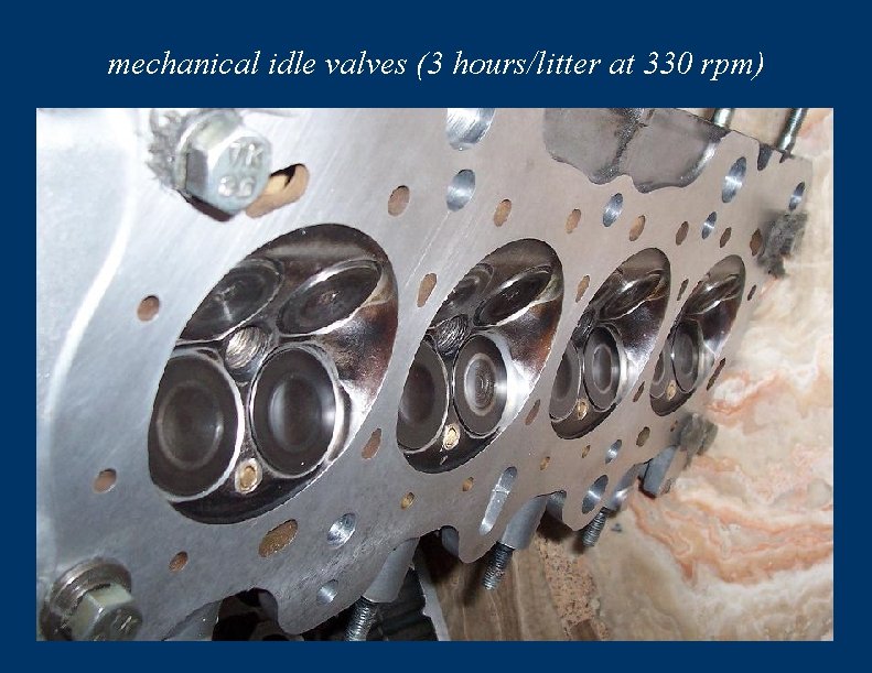 mechanical idle valves (3 hours/litter at 330 rpm) 