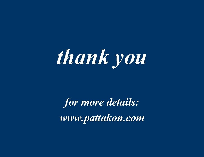 thank you for more details: www. pattakon. com 