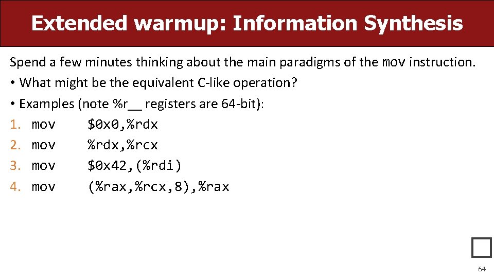 Extended warmup: Information Synthesis Spend a few minutes thinking about the main paradigms of