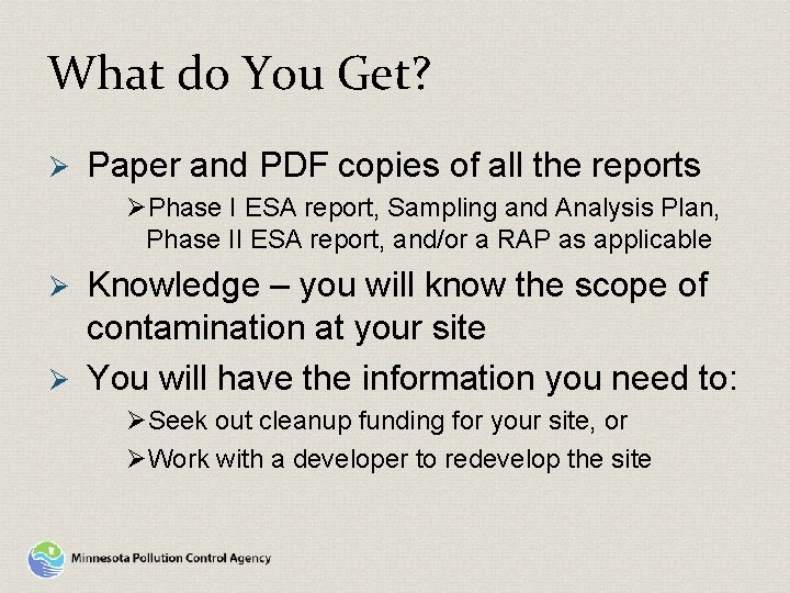 What do You Get? Ø Paper and PDF copies of all the reports ØPhase