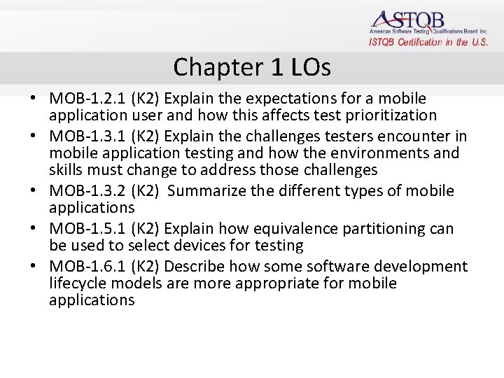 Chapter 1 LOs • MOB-1. 2. 1 (K 2) Explain the expectations for a