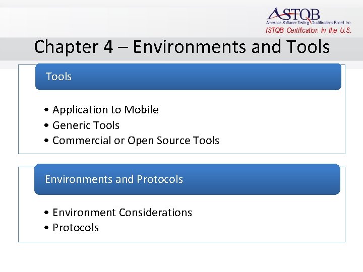 Chapter 4 – Environments and Tools • Application to Mobile • Generic Tools •